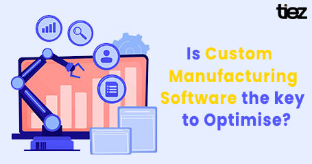 Custom Manufacturing Software